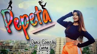 Pepeta  Nora Fatehi  Ray Vanny  Dance Cover by Zuena Mou  Choreography by Tanvi Gadkari [upl. by Deden]