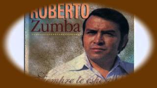 Roberto Zumba  Siempre te esperare [upl. by Irmina]