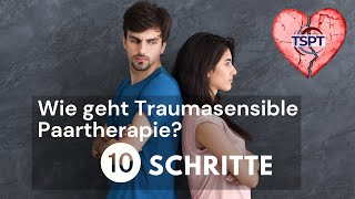 Traumasensible Paartherapie in 10 Schritten [upl. by Denny]