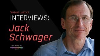 Trading Justice Interviews Jack Schwager [upl. by Boyt]