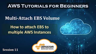 Multi Attach EBS Volume  How to attach EBS to multiple Instances  Session 11 [upl. by Lladnyk]