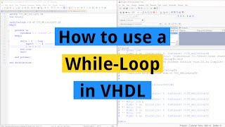 How to use a WhileLoop in VHDL [upl. by Adnilahs]