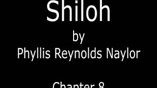 Shiloh  Ch 8 [upl. by Ahsyekal428]