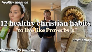 I tried 12 healthy habits to live like Proverbs 31 for a week THIS WILL MOTIVATE YOU [upl. by Lilybelle]