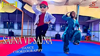 Sajna Ve Sajna  New Hindi Song  Dance  Sunidhi  Divya  Choreography By Samaya Pakhrin [upl. by Connel]