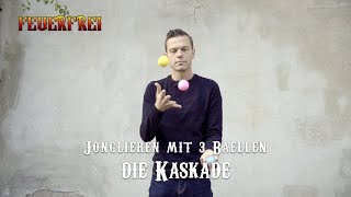 Jonglieren Tutorial Die Kaskade  einfach [upl. by Azmuh]