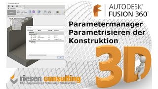 Autodesk Fusion 360  Parametrisieren Parametermanager CAD Deutsch Schulung Training 3D Top Down [upl. by Eisset]