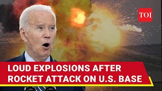 US Military Base Bombed Loud Explosions Heard After Big Rocket Attack In Syria [upl. by Tran]