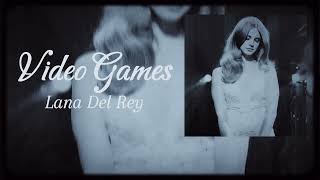 Video Games  Lana Del Rey Lyrics [upl. by Phia]