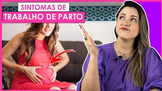 SINTOMAS DE TRABALHO DE PARTO CONTRAÇÕES UTERINAS [upl. by Annahsit315]