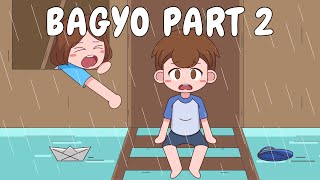 BAGYO PART 2  Pinoy Animation [upl. by Schreck]