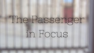 Beyond the Bars  The Passenger Video Essay [upl. by Morez235]