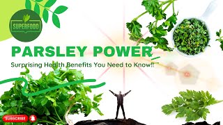 Parsley The Most Underrated Superfood [upl. by Namwob]