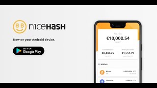 NiceHash OS  NiceHash Mobile App Review  NiceHash Mobile Has Finally Arrived [upl. by Saravat]