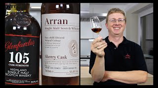 Arran  Sherry Cask  The Bodega 558  Vol vs Glenfarclas  105 Cask Strength 60  Vol [upl. by Lengel451]