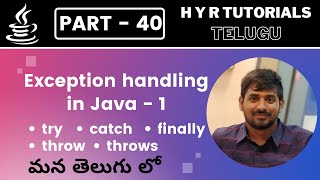 P40  Exception handling in Java  1  Core Java  Java Programming [upl. by Kory]