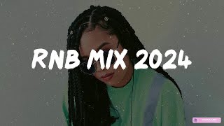 RnB mix 2024  Best RampB songs playlist  New RampB songs 2024 [upl. by Gazzo484]