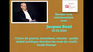 Jacques Baud Crime de guerre terrorisme attentat  réalité derrière les mots IsraëlHezbollah [upl. by Tehr]