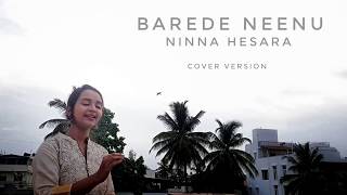 Barede Neenu Ninna Hesara  Cover Version  Supreetha Pradeep [upl. by Asilrak]