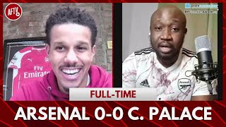 Arsenal 00 Crystal Palace  Aubameyang Needs To Be Benched Stricto [upl. by Heidy]