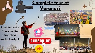 How to travel VaranasiKashi Vishwanath temple under budgetGangaAarti Banaras tourist place kashi [upl. by Ailemaj]