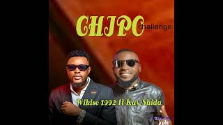 Wikise 1992 ft Kay shidaChipo challange [upl. by Maxama]