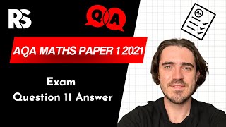 AQA A Level Maths  2021  Paper 1 Question 11 Answer [upl. by Ruella528]