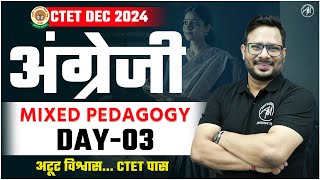 CTET English  MIXED PEDAGOGY Day 3 for CTET Dec 2024  Adhyayan Mantra [upl. by Iaoh]