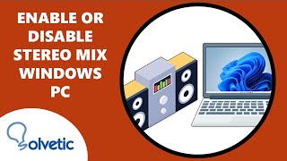 How to ENABLE or DISABLE STEREO Mix in Windows PC ✔️ [upl. by Heiney589]