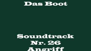 Das Boot Soundtrack 26  quotAngriffquot [upl. by Thier]