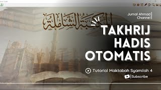 Tutorial Takhrij Hadis Menggunakan Maktabah Syamilah Terbaru [upl. by Esened]