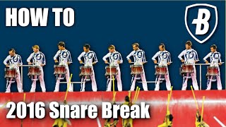 How to play Bluecoats 2016 Snare Break [upl. by Lectra]