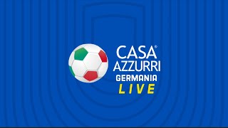 Casa Azzurri Germania Live  ItaliaAlbania  EURO 2024 [upl. by Sandie]