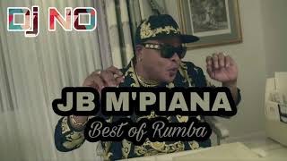 JB MPIANA  BEST OF RUMBA Mixé par Dj NO [upl. by Eilraep]