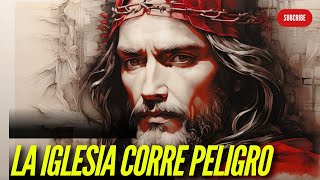 LA IGLESIA CORRE PELIGRO La verdad sin filtros que debes saber [upl. by Faxun344]