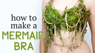 DIY How to Make a Mermaid Bra [upl. by Gavrilla107]