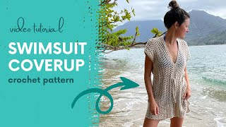 Swimsuit Coverup Crochet Pattern Tutorial [upl. by Adnal358]