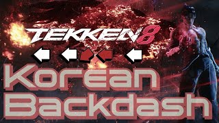 MASTER the Korean Backdash 2minute Tekken 8 Guide [upl. by Abraham892]