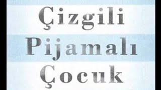 ÇİZGİLİ PİJAMALI ÇOCUK KİTAP ÖZETİ  ELA DERİN ATEŞOĞLU [upl. by Niotna]