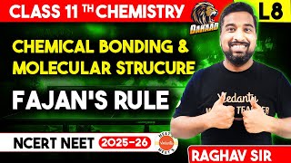 Fajans Rule NEET One Shot  Chemical bonding and Molecular structure Class 11 Chemistry Chapter 4 [upl. by Randolph690]