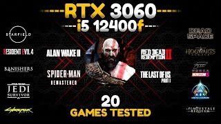 RTX 3060  i5 12400F  Test in 20 Games in 2024 [upl. by Inavoj]