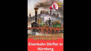 Verkaufsoffener Sonntag am 13 Oktober bei uns in Nürnberg modellbau modelleisenbahn eisenbahn [upl. by Naitsirc]