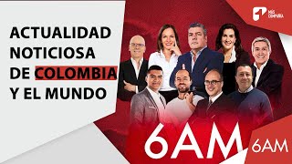 EN VIVO  6 AM de Caracol Radio noticias y actualidad de Colombia y el mundo [upl. by Dent262]