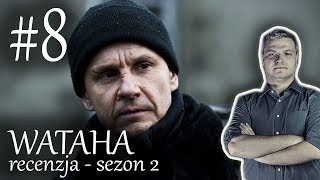 WATAHA 2 Najlepszy polski serial  RECENZJA  POPKULTUROWY 8 [upl. by Beitris694]