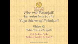 Yoga Sutras of Patanjali  Who was Patanjali [upl. by Brighton]