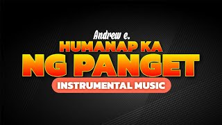 Humanap Ka Ng Panget  Andrew E Instrumental Music [upl. by Cirded]