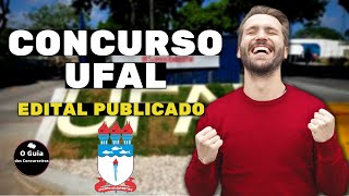 ÓTIMA NOTÍCIA CONCURSO UFAL 2023 EDITAL PUBLICADO PARA TÉCNICOS ADMINISTRATIVOS CONCURSOS ABERTOS [upl. by Paris]