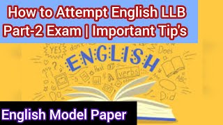 How to Attempt English LLb Part2 Exam  Important Tips For English Exam Part2 [upl. by Adian856]