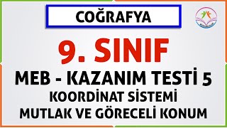 9 SINIF KOORDİNAT SİSTEMİ  MUTLAK VE GÖRECELİ KONUM [upl. by Dionne]