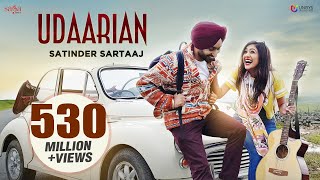 Udaarian Badi lambi hai kahani mere pyaar di  Satinder Sartaaj  Love Songs  New Punjabi Songs [upl. by Elagiba]